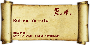 Rehner Arnold névjegykártya